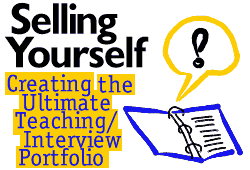 Selling Yourself Creating The Ultimate Teaching Interview Portfolio Teachnet Com